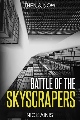 Battle of the Skyscrapers: Then & Now — front cover